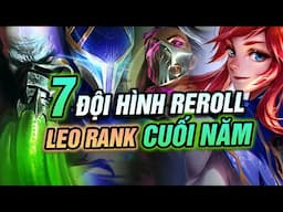 TOP 7 ĐỘI HÌNH REROLL 1 & 2 VÀNG MẠNH NHẤT PHIÊN BẢN 14.24B & HƯỚNG DẪN TRIỂN KHAI CHUẨN CHỈ NHẤT