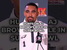 Jalen Hurts on AJ Brown's Role In Super Bowl #nfl #nflnews #eagles #superbowl #shorts @EaglesNow