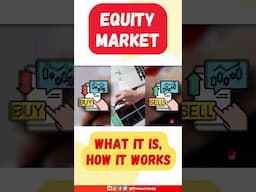 What It Is Equity Market and How It Works #finshorts