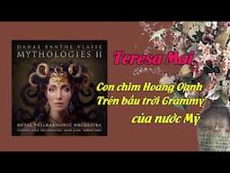 Teresa Mai, con chim hoàng oanh trong vòm trời Grammy