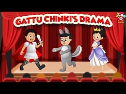 Gattu Chinki's Drama | Kids Stories | English Moral Stories | English Animated | English Cartoon