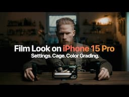 5 Tips for Cinematic iPhone 15 Pro Videos (Apple Log)