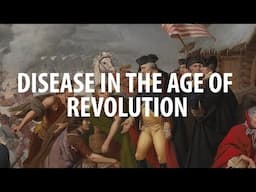 HIST 2111 - Disease in the Age of Revolution