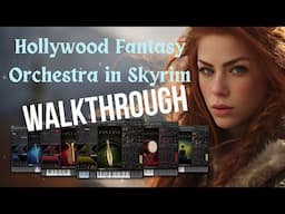 East West Hollywood Fantasy Orchestrator in Skyrim | Video Game Music Tutorial