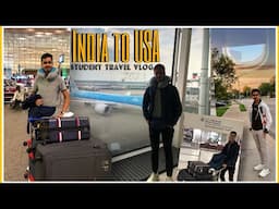 India to USA Student Travel Vlog