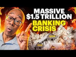 Massive $1.5 Trillion Banking Crisis