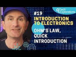 Introduction to Electronics: Ohm's Law, quick introduction