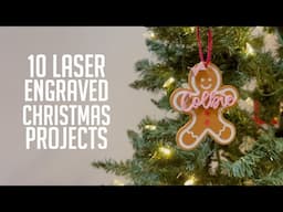 10 Laser Engraved Christmas Projects // DIY Holiday Decor