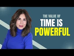 The Value Of Time Is Powerful | Stop Hijacking Your Journey