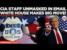 White House Sends Shockwave: CIA Employee Names Exposed in Unclassified Email! | Times Now World