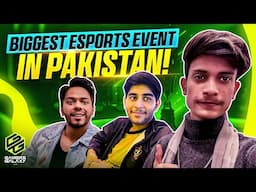 Invited as a guest in biggest Esports festival of Pakistan 🇵🇰 | VLOG @TalhaAnjum @ArslanAsh11