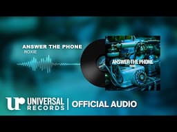 Roxie - Answer The Phone (Official Audio Clip)