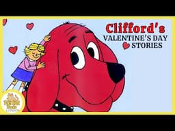 Clifford the Big Red Dog, Valentine's Day Stories, Read aloud kid's stories