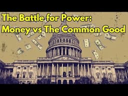 The People vs. The Powerful Civic:  Republicanism and Plutocracy Compared