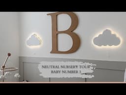 Nursery Tour ! | Baby number 3 | Neutral nursery