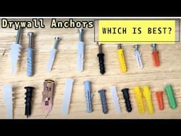 Which Drywall Anchor Is Best? Which Drywall Anchor Should I use? Find Out! Drywall Anchors Explored