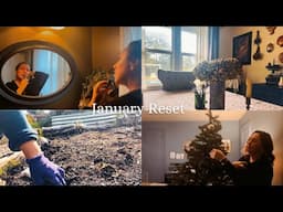 January Reset | Garden Progress, Self Care and Putting the House Right