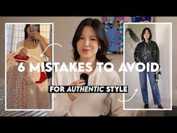 6 Things I Did WRONG When Finding My Style (AVOID THIS)