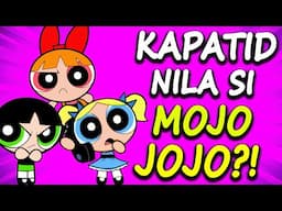 GRABE NAKAKAGULAT NUNG NALAMAN KO ITO | POWERPUFF GIRLS | Dokumentador