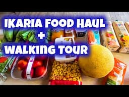 Ikaria Grocery Food Haul + Walking Tour of Blue Zone Village of Karavostamo