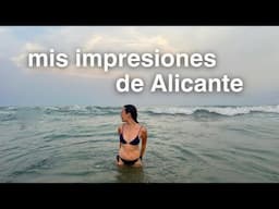 Mis Primeras Impresiones de Alicante Siendo Estadounidense