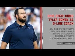 New Ohio State Offensive Line Coach Tyler Bowen Brings Recruiting Track Record, OC Experience