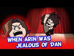 Game Grumps: When Arin used to be Jealous of Dan