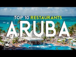 The Top 10 BEST Restaurants in Aruba (2025)