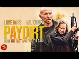 A buried fortune, old grudges, and no way out | PAYDIRT | Thriller, Action, Drama | Full Movie