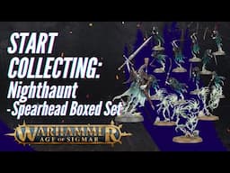 Start Collecting Warhammer Age of Sigmar: Nighthaunt - Spearhead Boxed Set