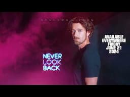 Never Look Back (Official Audio) Brandon Hixson