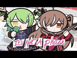 「MV」It's Not a Phase - Nanashi Mumei & Ceres Fauna