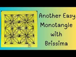 Zentangle Mindful Monotangle Tile with Brissima