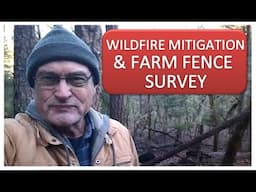 WILDFIRE MITIGATION & FARM FENCE SURVEY