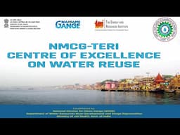 NMCG-TERI Centre of Excellence on Water Reuse (NTCOE)