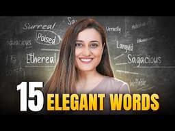 15 Elegant Words You Must Know