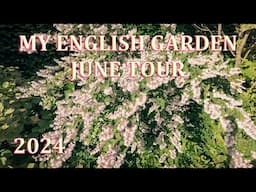 June in Flower Tour - My English Garden  - 2024