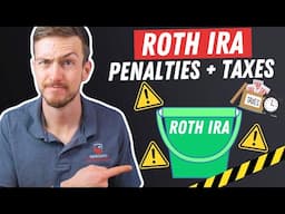 Taxes + Penalties on Roth IRAs? (How to Avoid Them)