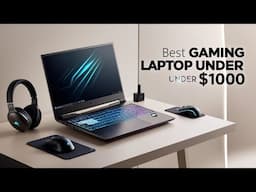 Best Gaming Laptop Under $1000 On 2025