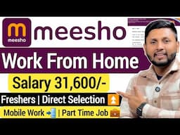 Meesho Recruitment 2025 | Freshers | Work From Home Jobs 2025 | Online Jobs At Home | Work From Home