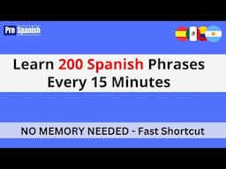 Learn 200 Spanish Phrases Now - No Memory Needed