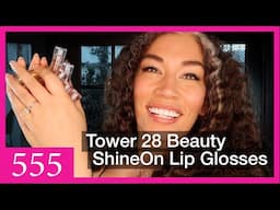 REVIEWING MY WHOLE TOWER28 BEAUTY SHINEON LIP GLOSS COLLECTION + COLOUR COMPARISON +SWATCHES