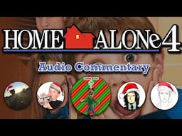 Home Alone 4: Taking Back the House - Movie Reaction & Commentary w/ Avert, Brooks, Gugonic & OJ