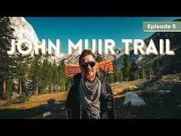 A MARMOT STOLE MY SHIRT! Muir Pass & The Golden Staircase (JMT SOBO) | John Muir Trail Ep. 5