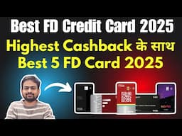 Best FD Credit Card 2025 | FD Based Rupay Credit Card | FD Against Credit Card 2025