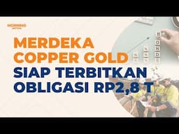 PLTP Ijen Milik Medco Mulai Beroperasi dengan Kapasitas 35 Megawatt | Morning Meeting 10 Feb 2025