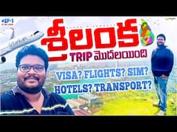 India to Sri Lanka trip begin | Telugu | Ep-1 of Sri Lanka | Flights | Visa | Hotels | Sri Lanka