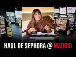 Sephora HAUL! Mis compras en Madrid