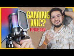 Should you buy a Gaming mic? | Fifine A6V Review