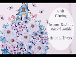 ADULT COLORING TUTORIAL / Magical Worlds - Johanna Basford - Coloring Flowers with F.C Polychromos